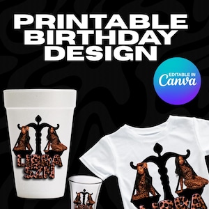 May include: Printable birthday design featuring a white cup, shot glass, and t-shirt. Each item displays a Libra SZN design with two women in leopard print outfits. The text "PRINTABLE BIRTHDAY DESIGN" is at the top.