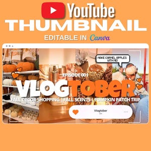 May include: A YouTube thumbnail template featuring the text VLOGTOBER, FALL DECOR SHOPPING, FALL SCENTS, PUMPKIN PATCH TRIP, EPISODE 001, and MAKE CARMEL APPLES WITH ME. The design includes a collage of autumn-themed imagery with pumpkins and apples.
