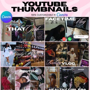 May include: A promotional graphic with the text "6 YOUTUBE THUMBNAILS" and "100% CUSTOMISABLE IN Canva." The graphic features six thumbnail templates for vlogs, routines, and more, with various lifestyle themes.