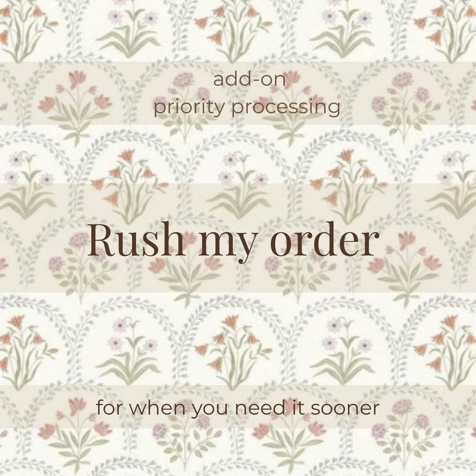 Rush My Order Add-on | Priority Processing | Skip the Queue | Handmade ...