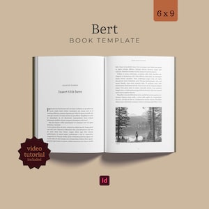 May include: An open book template titled Bert with 6x9 dimensions. The pages feature placeholder text, a chapter heading, and a black and white landscape photograph of a person standing by a lake. A dark star-shaped badge reads video tutorial included.