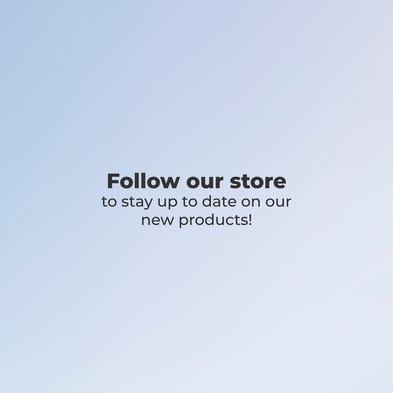 Puede incluir: Imagen con un fondo azul degradado. El texto en negrita, de color gris oscuro, dice: "&iexcl;Sigue nuestra tienda para estar al d&iacute;a de nuestros nuevos productos!"