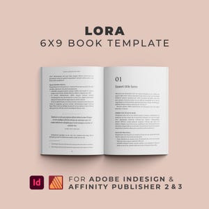 LORA InDesign Affinity Publisher Book Layout Template | 6x9 Interior Pages | Novel | Self Publishing