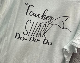 Teacher Shark shirt