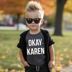 Karen Meme Shirt, Funny Quotes Shirt for Kids, Funny Karen Shirt, Toddler Shirt, Funny Saying T-shirt, Karen Shirt, Not Today Karen
