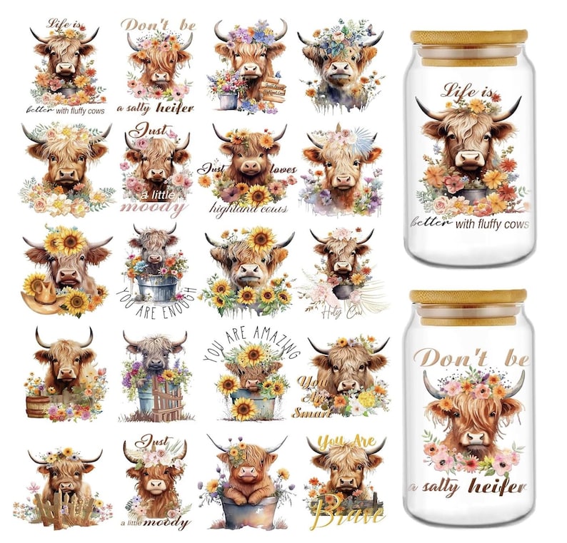 May include: A collection of Highland cow illustrations featuring floral accents and inspirational text like Life is better with fluffy cows, Don't be a salty heifer, and You are amazing, displayed on flat sheets and two glass tumblers with bamboo lids.