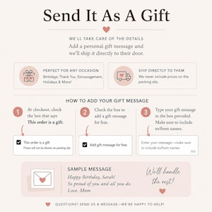 May include: An informational graphic titled Send It As A Gift with instructions on adding a gift message. It features icons of a gift box and a delivery truck, numbered steps one through three, and a sample message reading Happy Birthday, Sarah!