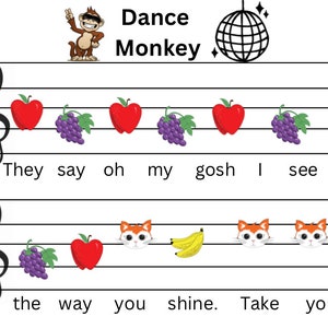 May include: A music sheet featuring a cartoon monkey wearing sunglasses and a disco ball. The lyrics are "Dance Monkey" and the sheet music includes red apples, purple grapes, orange cats, and yellow bananas.