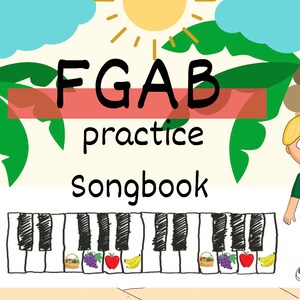 FGAB Practice Book | Kids Easy Piano Music