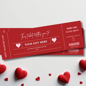 May include: A red and white Valentine's Day ticket with the text "This ticket entitles you to YOUR GIFT HERE" and "LOVE FROM YOUR FOREVER VALENTINE" with a pink heart icon. The ticket also has a section for "ADMIT ONE" with the name "OLIVER SMITH" and the address "123 ANYWHERE ST. ANY CITY".