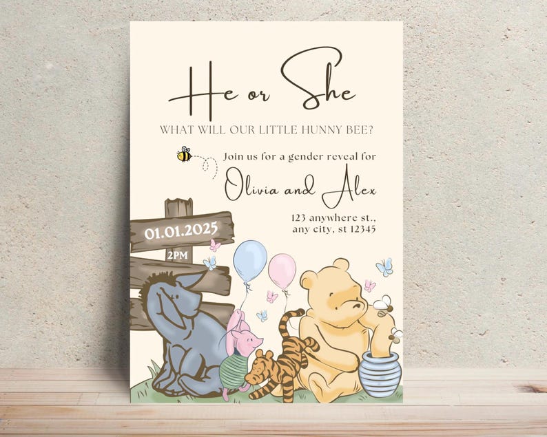 May include: A gender reveal invitation with the text "He or She" and "What will our little Hunny Bee?" Winnie the Pooh characters are featured. The invitation includes the date 01.01.2025 and the names Olivia and Alex.