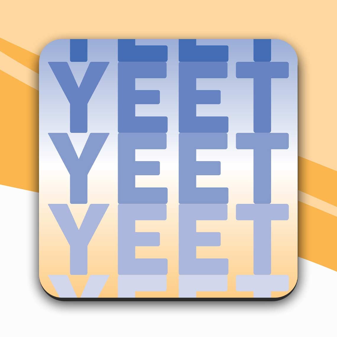 Yeet Meme Coaster Fun Joke Gift Slang Saying Print Urban Etsy