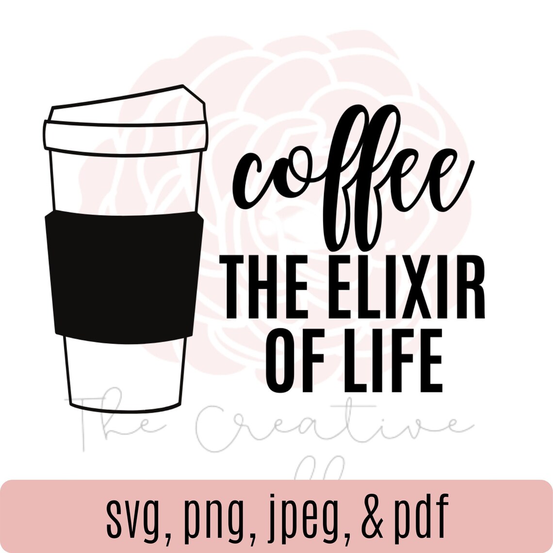 Coffee Elixir of Life svg File for Cricut or Silhouette Etsy