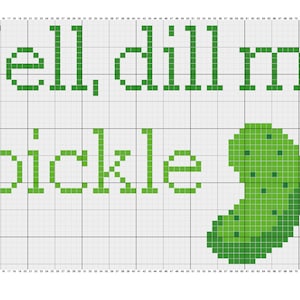Well, Dill My Pickle - snarky southern sayings cross stitch pattern