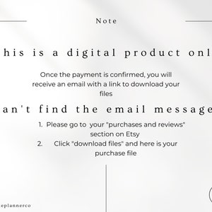 May include: Text note on a white background that reads "This is a digital product only."  The note also includes instructions on how to download digital files after purchase. The text reads "Once the payment is confirmed, you will receive an email with a link to download your files. Can't find the email message? 1. Please go to your "purchases and reviews" section on Etsy. 2. Click "download files" and here is your purchase file."