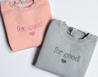 For Good Vintage sweatshirt wicked inspired musical sweatshirt changed for good green pink monochrome
