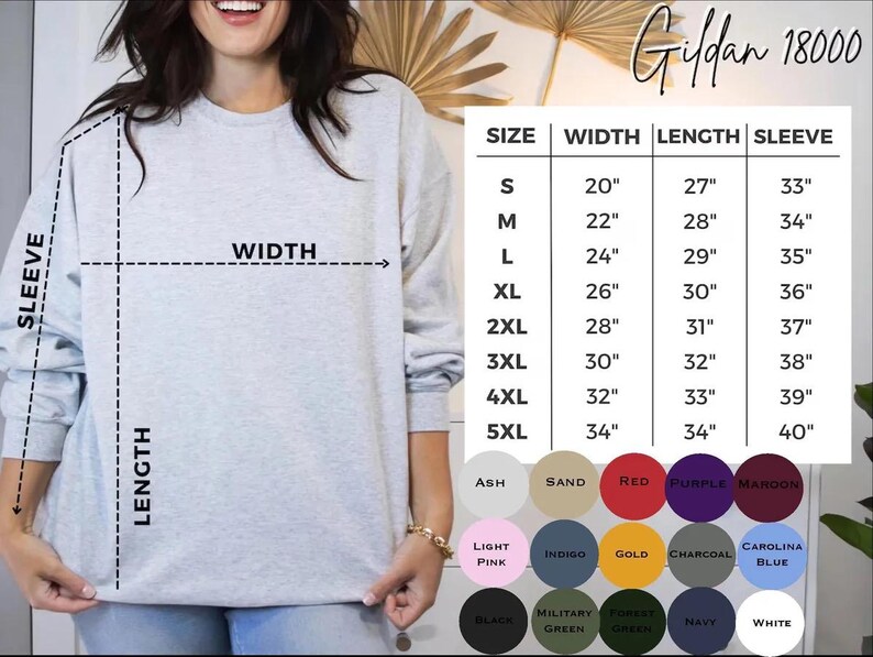 May include: A light gray Gildan 18000 sweatshirt with a size chart and color swatches. The chart lists sizes S to 5XL, with measurements in inches for width, length, and sleeve length. Color options include ash, sand, red, purple, and more.