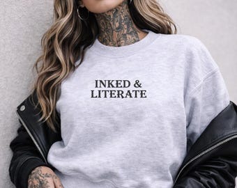 Bookish sweatshirt book lover tattoo reader gift for her him bookworm gift inked and literate tattoo minimalistic embroidered hoodie