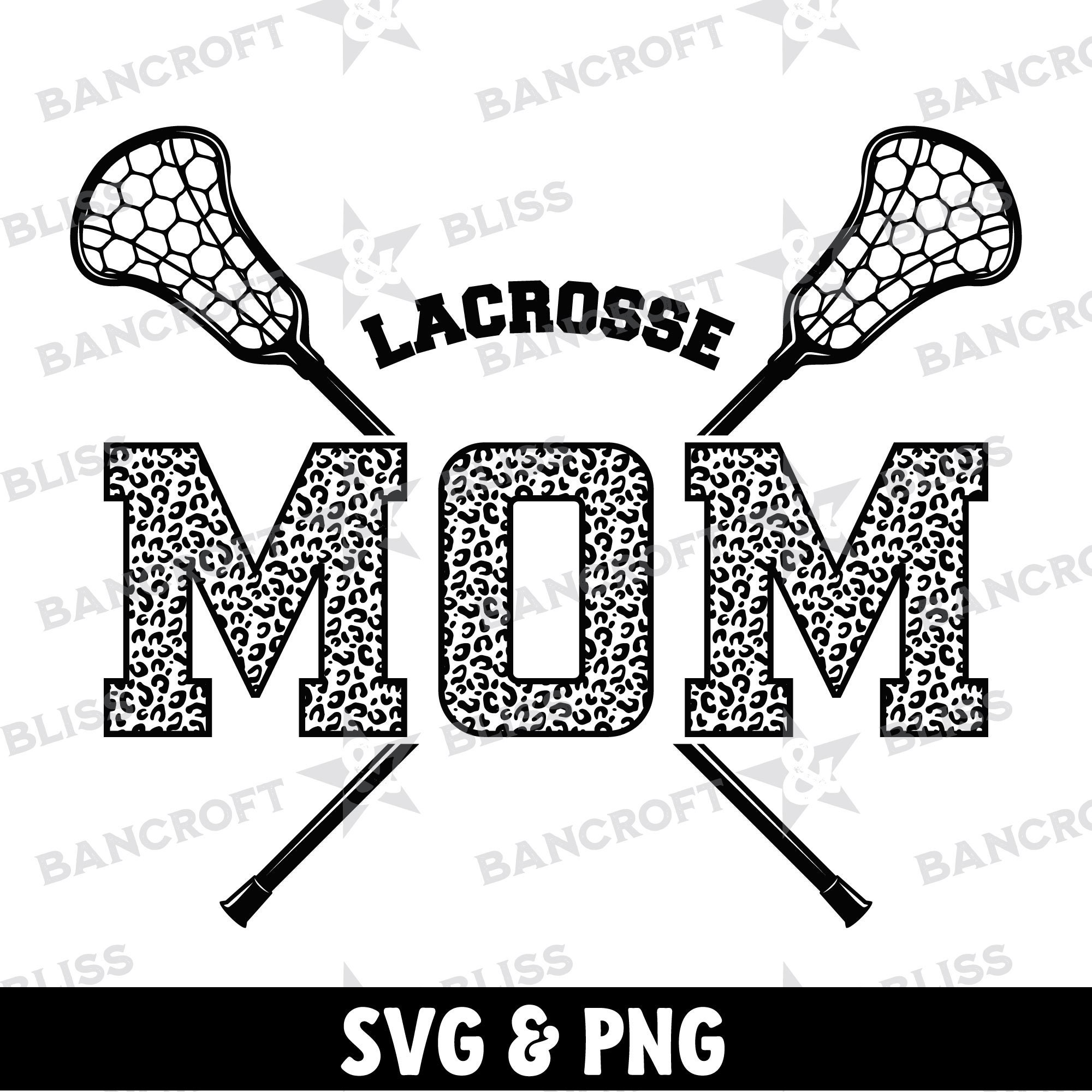 Lacrosse Mom SVG Mom Lacrosse SVG Lacrosse Parent Tshirt PNG Etsy