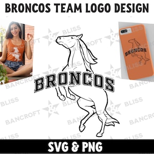 Broncos SVG Broncos PNG Broncos Baseball SVG Broncos Football svg Broncos Mascot svg School Team Logo svg Spirit Wear svg Graphic Download