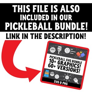 May include: Red arrow pointing to a graphic for a pickleball SVG bundle. The graphic features a black background with white text that says "Pickleball SVG Bundle 10+ Graphics! 60+ Versions!" and "SVG & PNG". The graphic also features a variety of pickleball-related images, including paddles, balls, and nets.