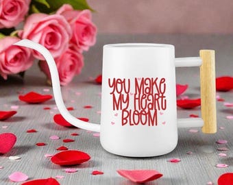 Watering Can Gift for Valentine's Day: You Make My Heart Bloom