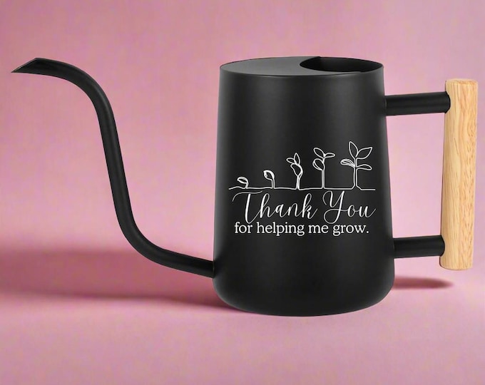 Thank You for Helping Me Grow Watering Can for Indoor Plants