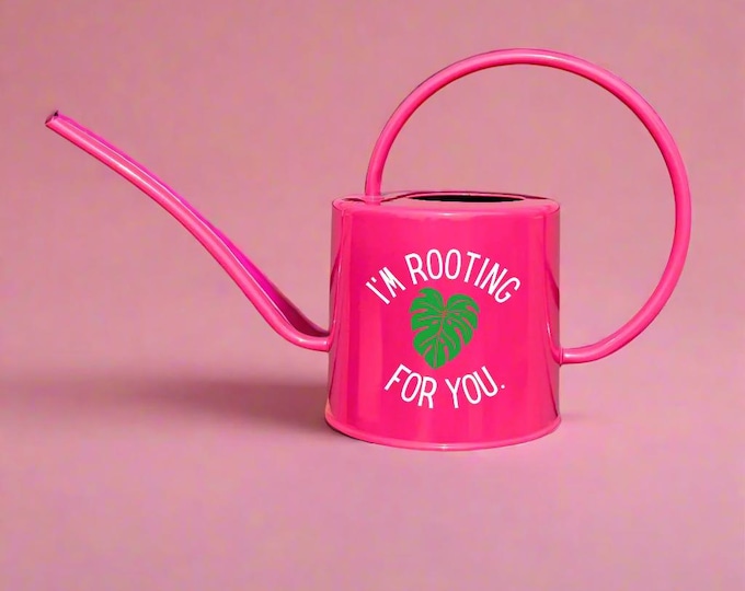 Pink Watering Can with Rooting for You Design