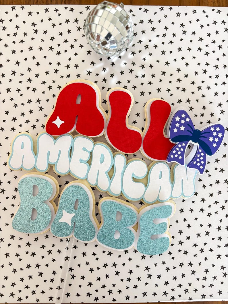 All American Babe Cake Topper, Miss Independence Decor, One American ...
