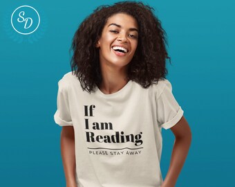Si estoy leyendo, por favor manténgase alejado / Camiseta de manga corta / Camiseta Book Lovers / Regalo para ratones de biblioteca / Camiseta libresca / Camiseta Bookworm /