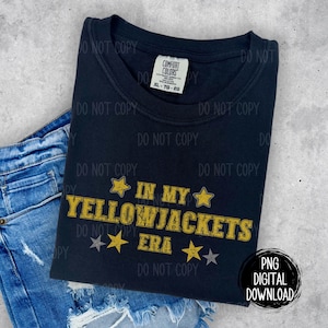 In My Yellowjackets Era Mascot Gold | PNG Digital Download | School Spirit | Trendy Designs | Back To School