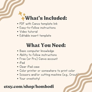 Puede incluir: Gr&aacute;fico color crema con texto que enumera los elementos incluidos: PDF con enlace a la plantilla de Canva, instrucciones, tutorial en v&iacute;deo y plantilla editable. Tambi&eacute;n enumera lo que se necesita: conocimientos inform&aacute;ticos, cuenta de Canva, iPad, impresora, tijeras y creatividad.