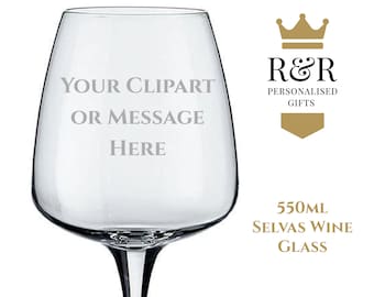 Large Selvas Wine Glass 550ml - Personalise with any name, message or image.