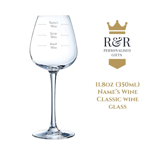 Wie viel Wein 11,8 oz (350 ml) klassisches Weinglas - personalisiert mit einem beliebigen Namen