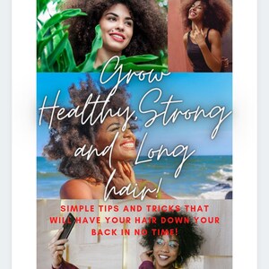 Grow Strong, Long and Healthy Hair