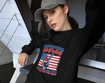 Anti Trump Sweatshirt: "Dueces, You Voted for Him" Political Statement