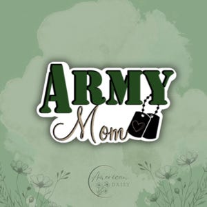Army Mom Sticker, Army Stickers, Military Stickers, Military Support, Deployment Stickers, Support the Troops, Army Decal, Military Mom