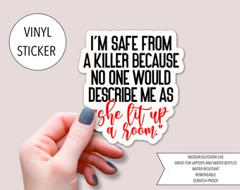 She Lit Up A Room Sticker, true crime podcasts stickers, funny stickers, crime laptop decals, True Crime stickers, Laptop Sticker