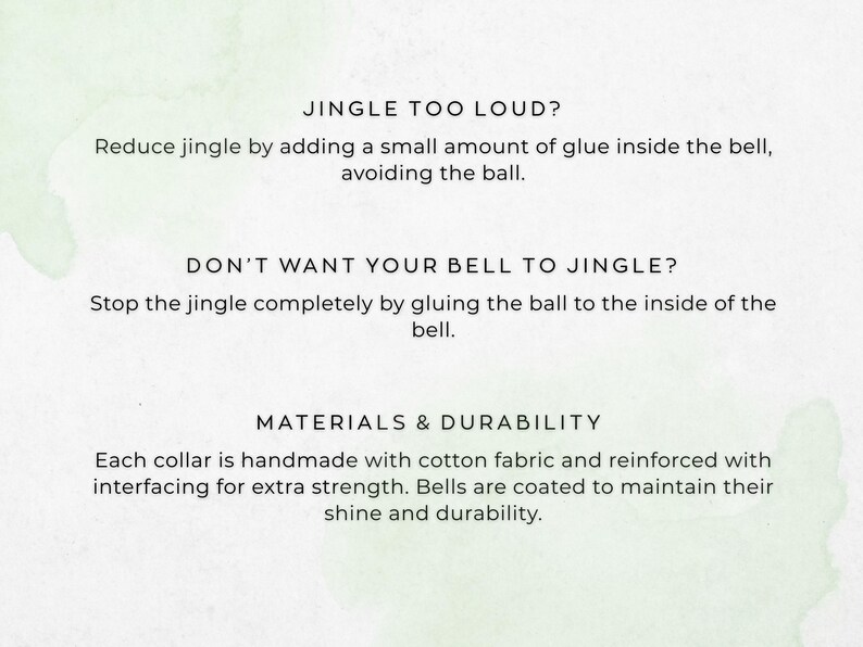 JINGLE TOO LOUD? Reduce jingle by adding a small amount of glue inside the bell, avoiding the ball. DON'T WANT YOUR BELL TO JINGLE? Stop the jingle completely by gluing the ball to the inside of the bell.