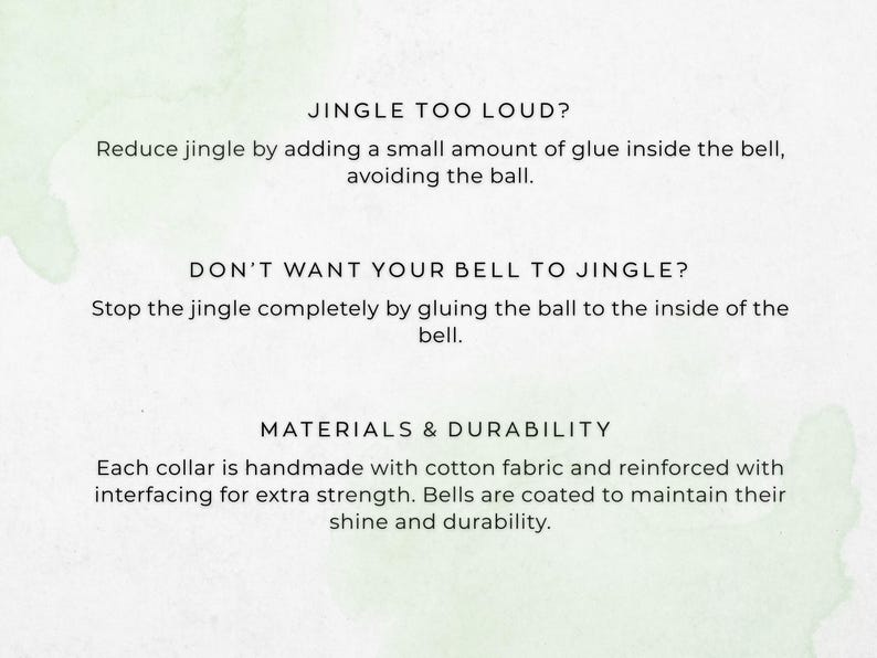 JINGLE TOO LOUD? Reduce jingle by adding a small amount of glue inside the bell, avoiding the ball. DON'T WANT YOUR BELL TO JINGLE? Stop the jingle completely by gluing the ball to the inside of the bell.