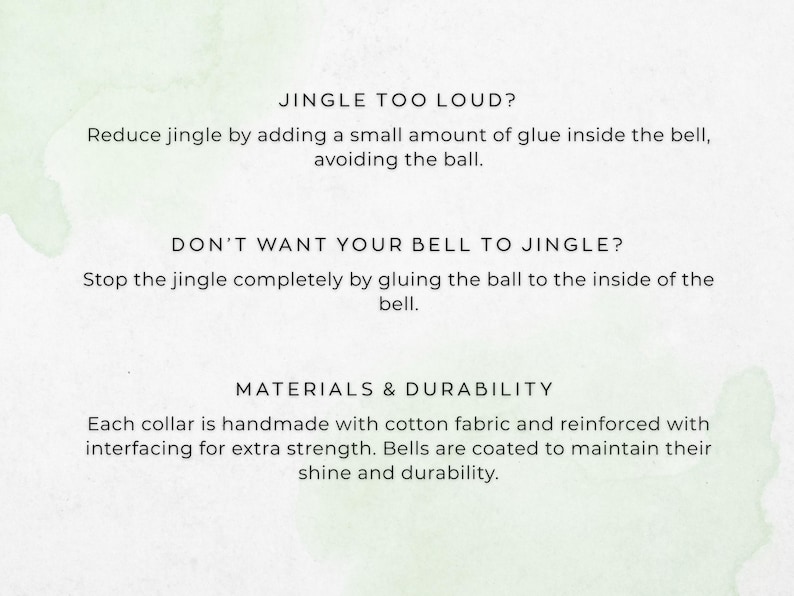 JINGLE TOO LOUD? Reduce jingle by adding a small amount of glue inside the bell, avoiding the ball. DON'T WANT YOUR BELL TO JINGLE? Stop the jingle completely by gluing the ball to the inside of the bell.