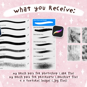 May include: A digital illustration of a brush pack for Photoshop and Procreate. The image shows a list of brush names and previews of the brushes. The image also shows four texture images. The text "what you Receive:" is at the top of the image. The text "my Brush pack for photoshop (.ABR file) my Brush pack for ProCreate (.Brushset file) 4 x textures images (.jpg files)" is at the bottom of the image.