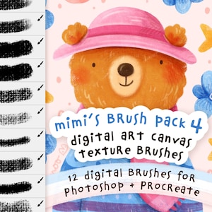 Può includere: Pacchetto di arte digitale con un simpatico orso con cappello e sciarpa rosa. Il testo recita "mimi's Brush pack 4 digital art canvas texture brushes" e "12 digital brushes for photoshop + Procreate". Include esempi di tratti di pennello.