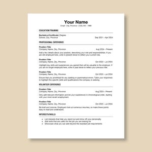 May include: A black and white resume template with the title "Your Name" at the top. The template includes sections for education, professional experience, volunteer experience, and interests/skills.