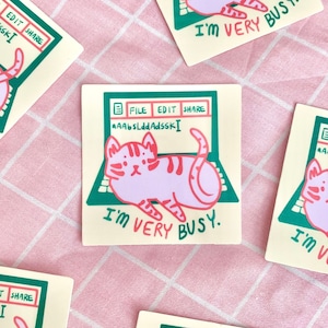 Pegatina &quot;Estoy muy ocupado&quot; - Pegatinas para amantes de los gatos y personas a las que les gustan los gatos - Pegatina de gatito - Gato atigrado para computadora portátil