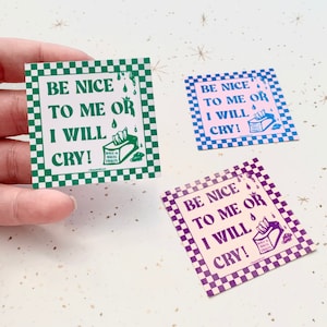 Sii gentile con me o piangerò! - Adesivo per persone sensibili - Stampa sulla salute mentale - Decorazioni carine per laptop - Design Cry Baby Cancro, Pesci