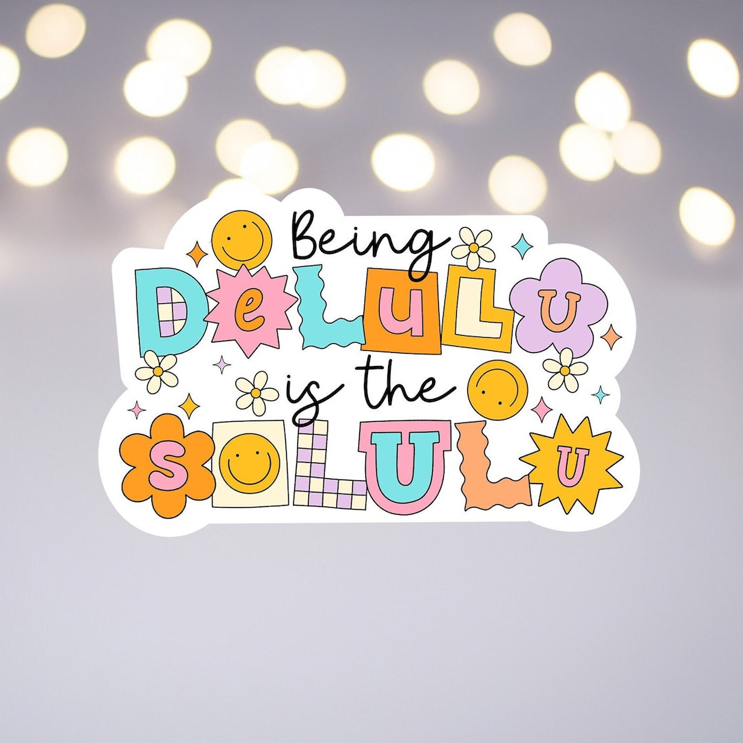 Lulus Sticker Being Delulu is the Solulu Sticker Pastel Laptop Stickers Funny Water ...