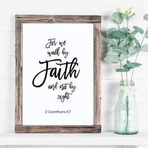 2 Corinthians 5:7 Scripture Print, Walk by Faith Bible Verse Wall Art Print for Framing, Faith Based Wall Art, Christian Home Decor Download
