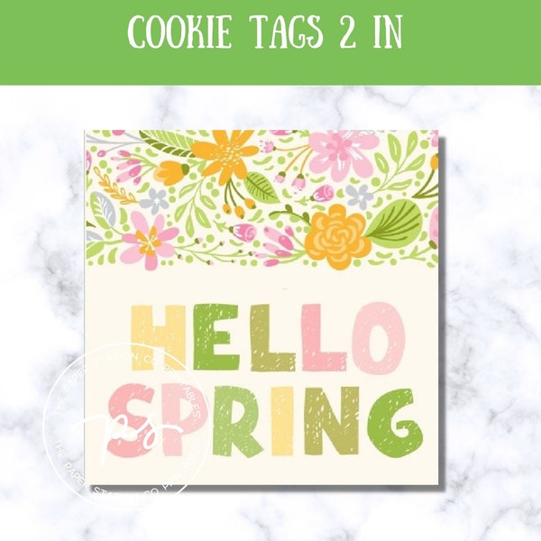 Printable Square Hello Spring Cookie Tag 2 in, Easter Cookie Tag, Gift bag, Instant download cookie tag, cookie packaging, floral tag