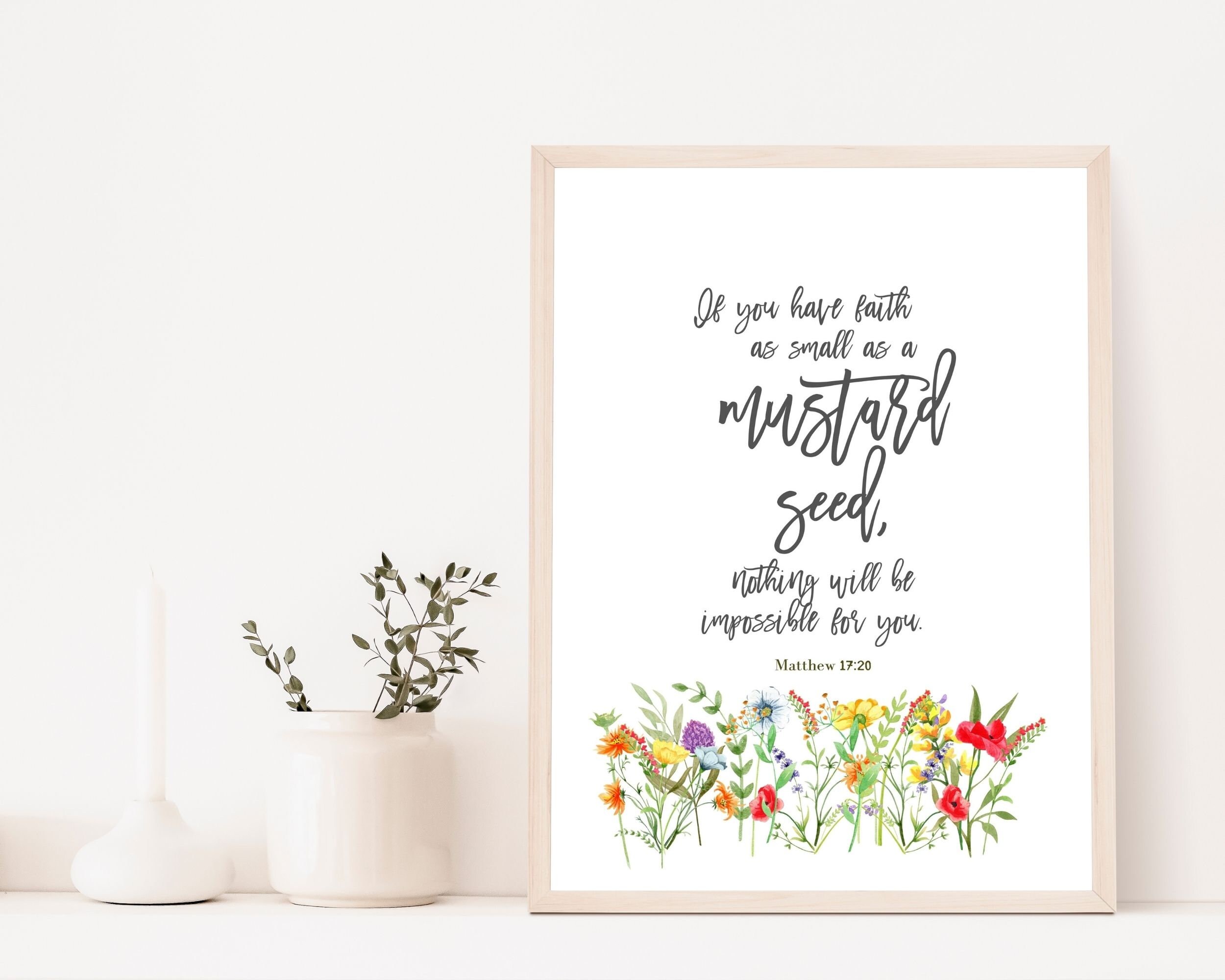 Faith as Small as a Mustard Seed Scripture Print Christian | Etsy